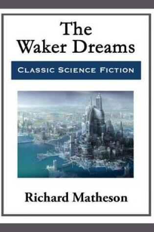 Cover of The Waker Dreams