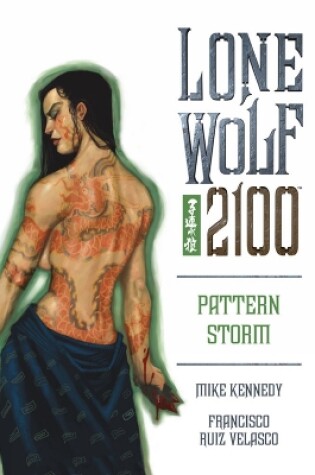 Cover of Lone Wolf 2100 Volume 3: Pattern Storm