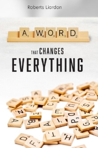 Cover of A Word That Changes Everything