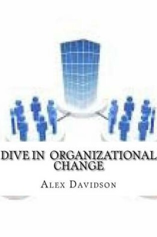 Cover of Dive in Organizational Change