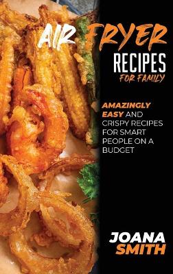 Book cover for Air Fryer Recipes For Family