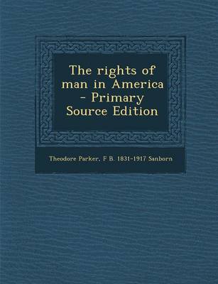 Book cover for The Rights of Man in America - Primary Source Edition