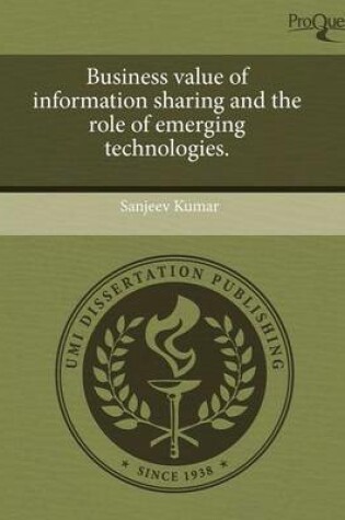 Cover of Business Value of Information Sharing and the Role of Emerging Technologies