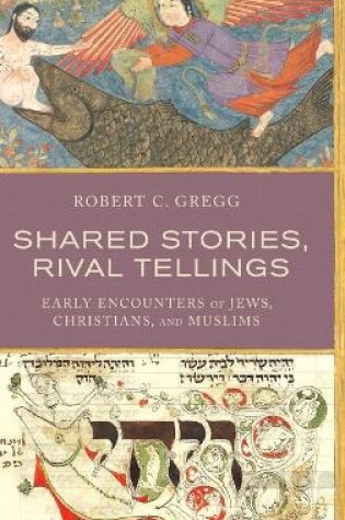 Cover of Shared Stories, Rival Tellings