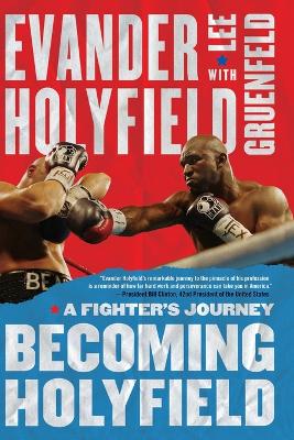 Book cover for Becoming Holyfield: A Fighter's Journey