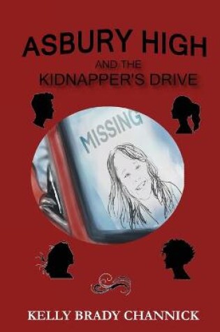 Cover of Asbury High and the Kidnapper's Drive