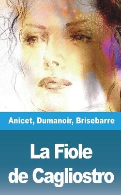 Book cover for La Fiole de Cagliostro