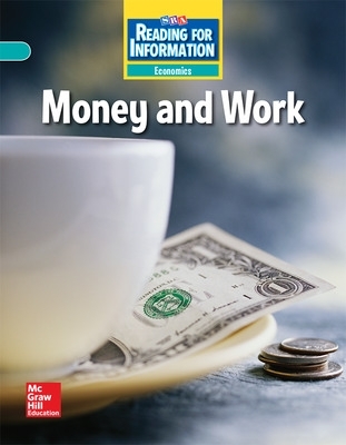 Book cover for Reading for Information, On Level Student Reader, Economics - Money and Work, Grade 2