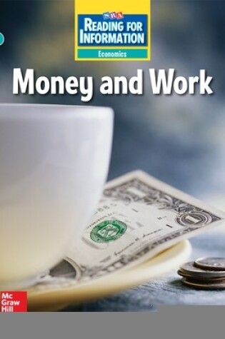 Cover of Reading for Information, On Level Student Reader, Economics - Money and Work, Grade 2