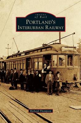 Book cover for Portland's Interurban Railway