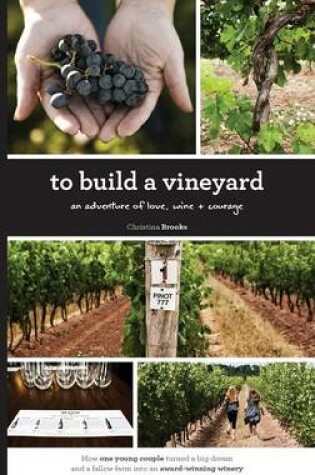 Cover of To Build A Vineyard