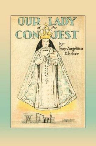 Cover of Our Lady of the Conquest