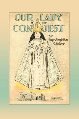 Cover of Our Lady of the Conquest