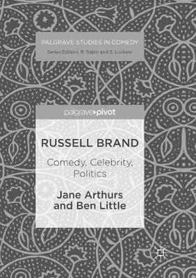 Book cover for Russell Brand: Comedy, Celebrity, Politics