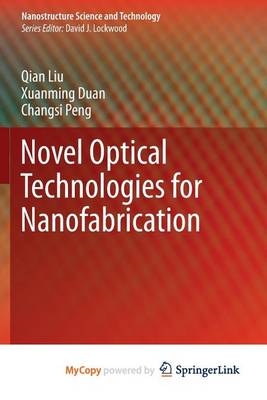Book cover for Novel Optical Technologies for Nanofabrication