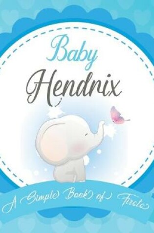 Cover of Baby Hendrix A Simple Book of Firsts