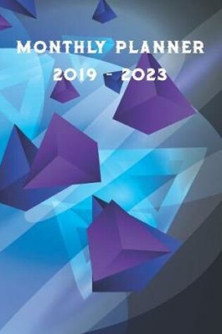 Cover of Monthly Planner 2019 - 2023