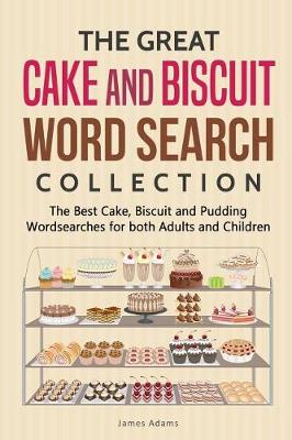 Book cover for The Great Cake and Biscuit Word Search Collection