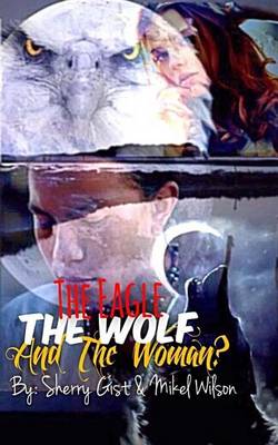 Cover of The Eagle the Wolf and the Woman