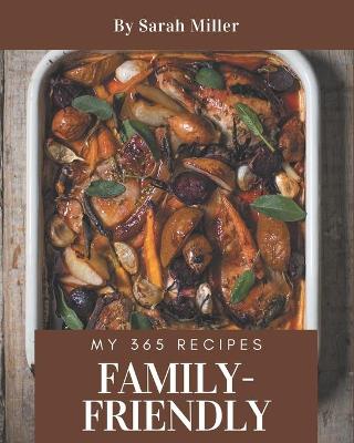 Book cover for My 365 Family-Friendly Recipes
