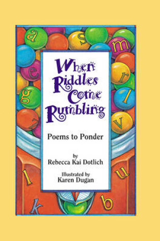 Cover of When Riddles Come Rumbling
