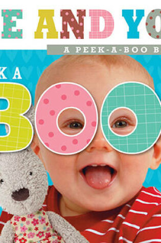 Cover of Peek-a-Boo Baby Me and You