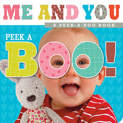Book cover for Peek-a-Boo Baby Me and You