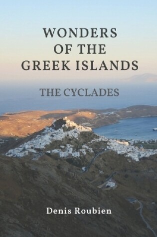 Cover of Wonders of the Greek Islands - The Cyclades