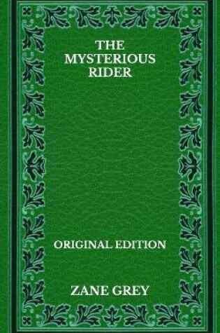 Cover of The Mysterious Rider - Original Edition