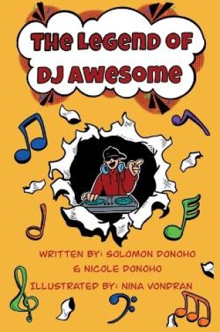 Cover of The Legend of DJ Awesome