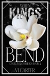 Book cover for When Kings Bend (Discreet)