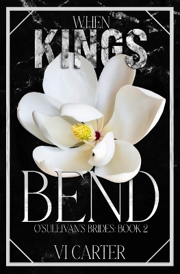 Book cover for When Kings Bend (Discreet)