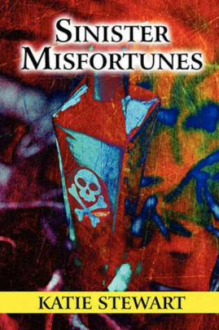 Cover of Sinister Misfortunes