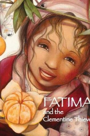 Cover of Fatima and the Clementine Thieves