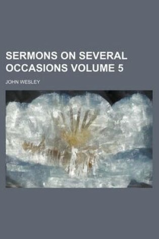 Cover of Sermons on Several Occasions Volume 5
