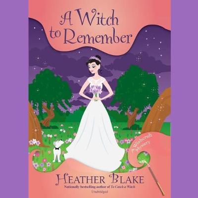 Book cover for A Witch to Remember