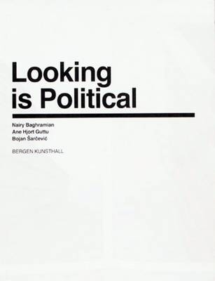 Book cover for Looking is Political