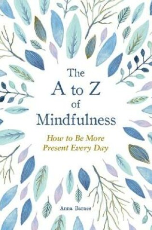 Cover of The A to Z of Mindfulness