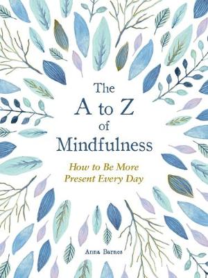 Book cover for The A to Z of Mindfulness