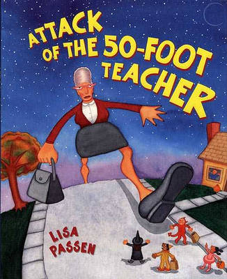 Book cover for Attack of the 50-Foot Teacher