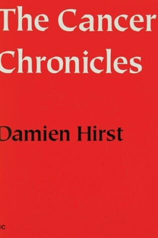 Cover of Damien Hirst: The Cancer Chronicles