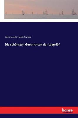 Book cover for Die schönsten Geschichten der Lagerlöf