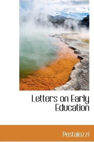 Cover of Letters on Early Education