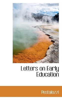 Book cover for Letters on Early Education