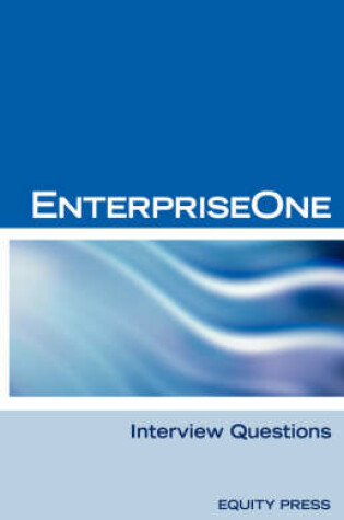 Cover of Oracle Jde / Enterpriseone Interview Questions, Answers, and Explanations