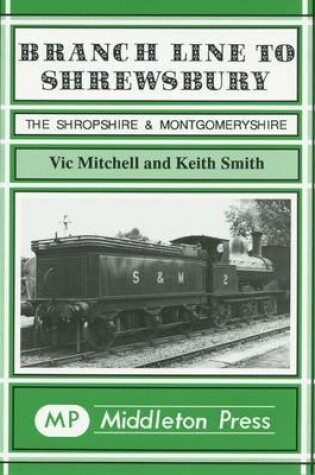 Cover of Branch Line to Shrewsbury