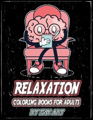 Book cover for Relaxing Coloring Book for Adults