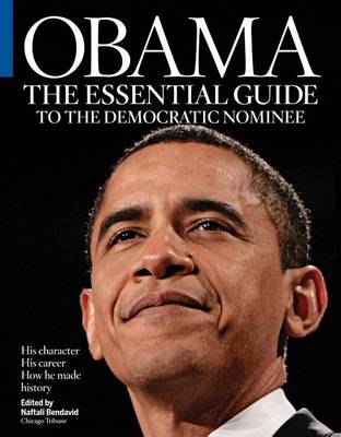 Book cover for Obama: The Essential Guide to the Democratic Nominee