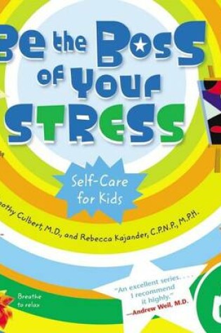 Cover of Be the Boss of Your Stress: Self-Care for Kids