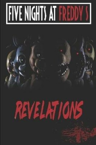 Cover of Five Nights at Freddy's: Revelations